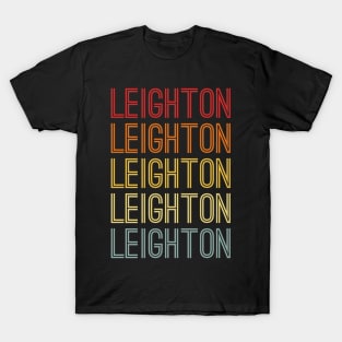 Leighton Name Vintage Retro Gift Named Leighton T-Shirt